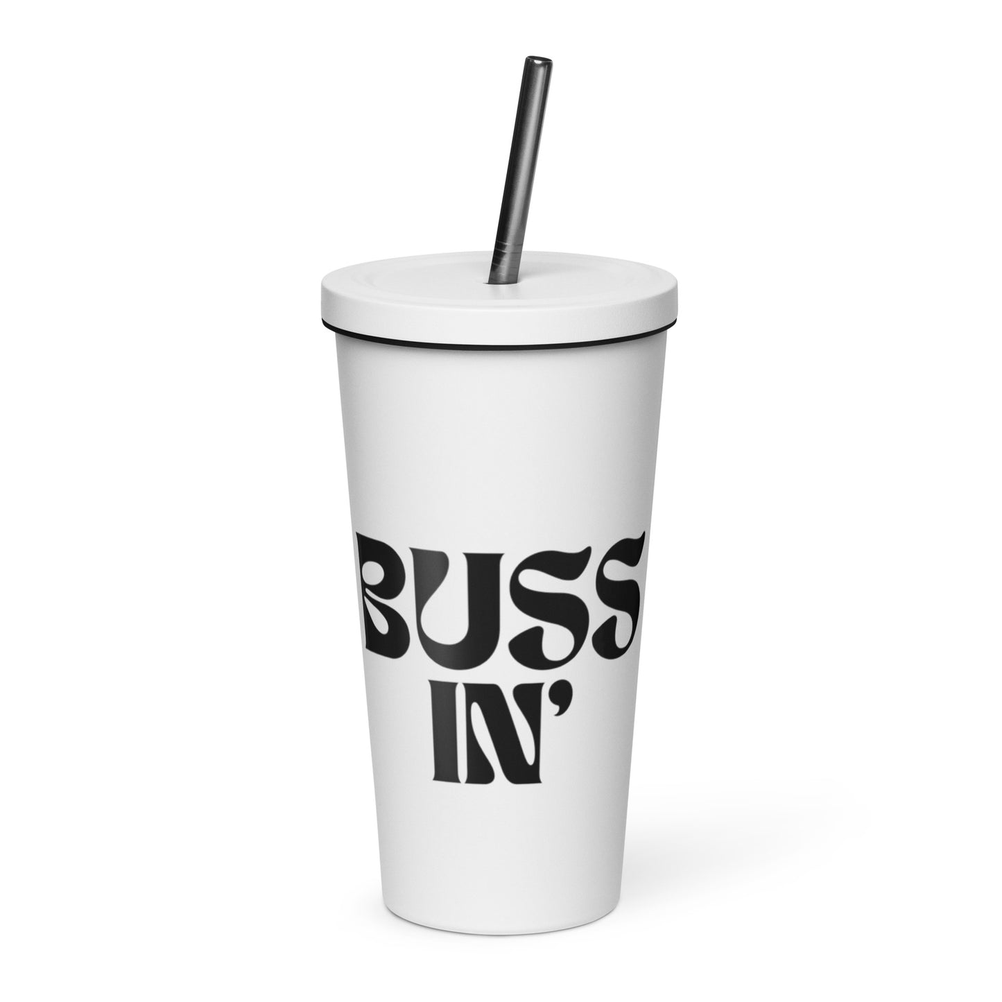 BUSSIN | Tumbler