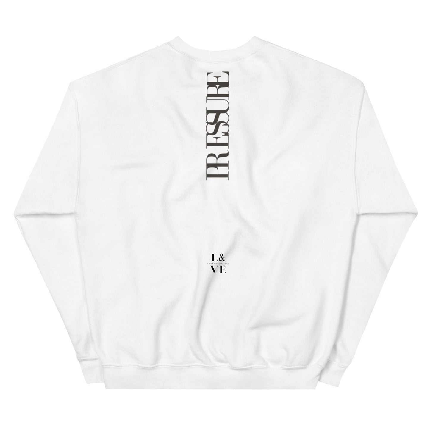 PRESSURE | Unisex Sweatshirt
