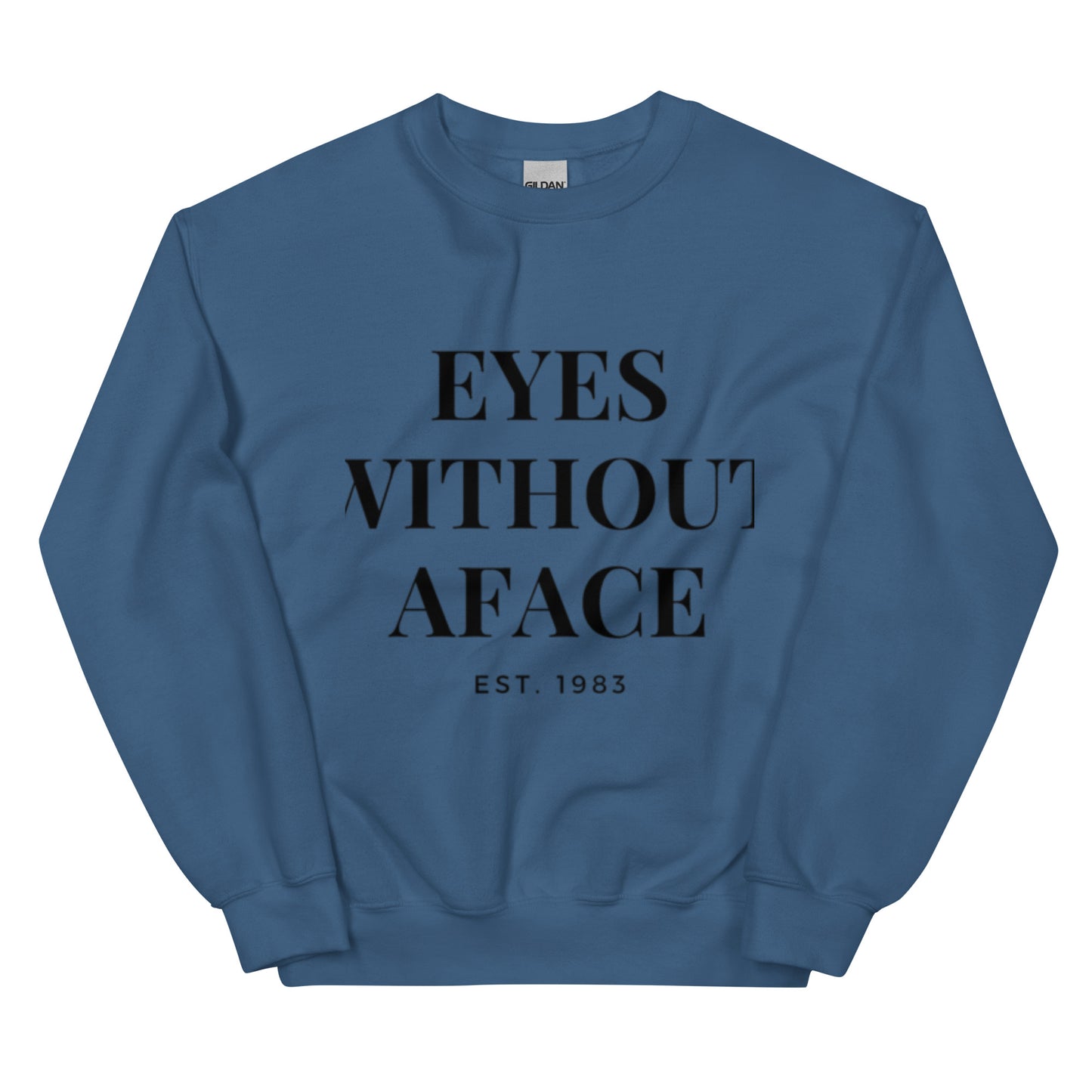 EYES without a face | Unisex Sweatshirt