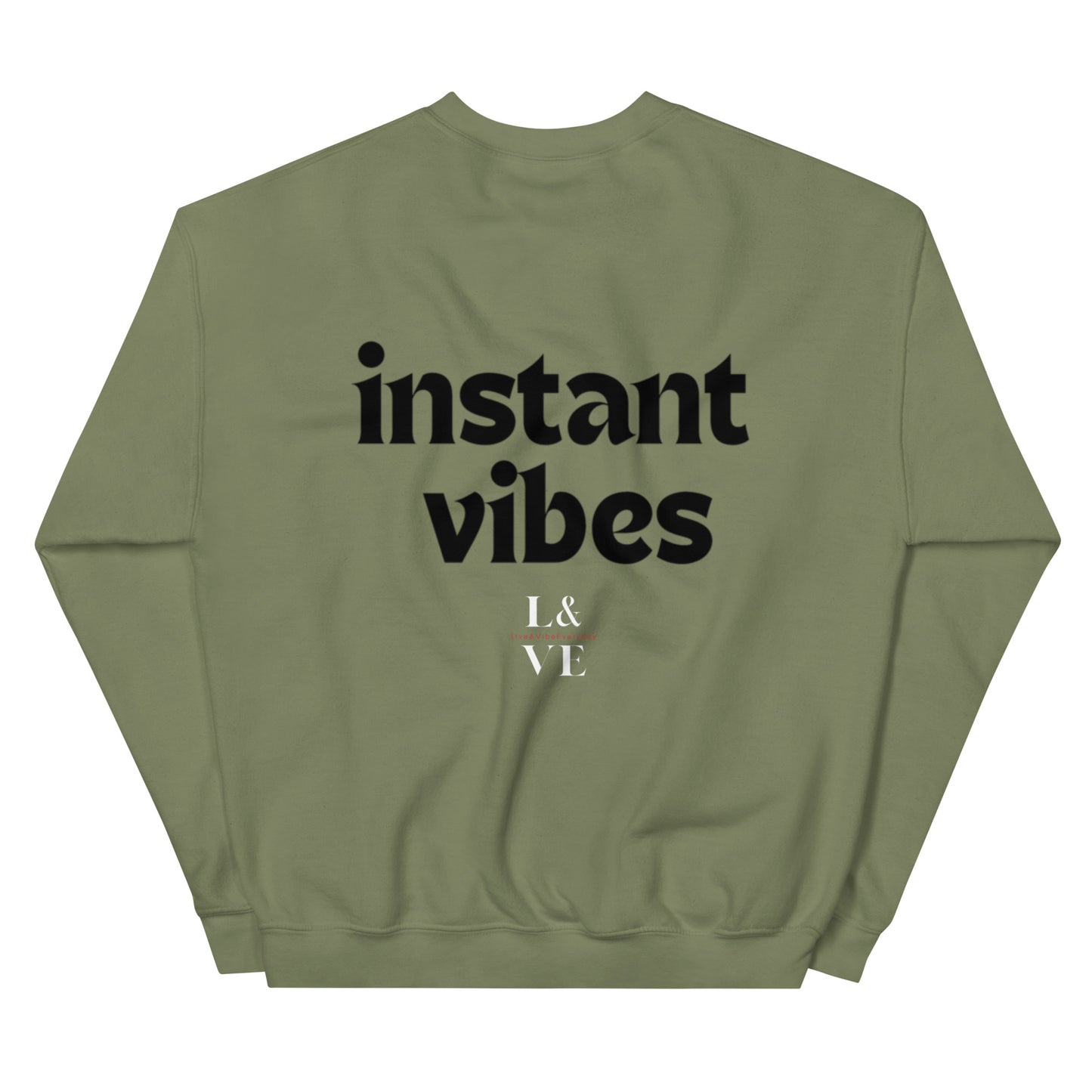 instant VIBES | Unisex Sweatshirt