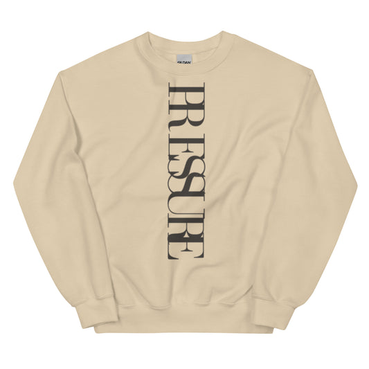 PRESSURE | Unisex Sweatshirt