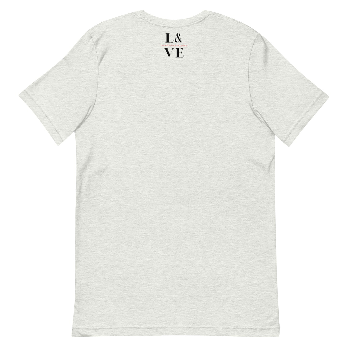 L&VE | Writing on the Wall | Unisex T-shirt