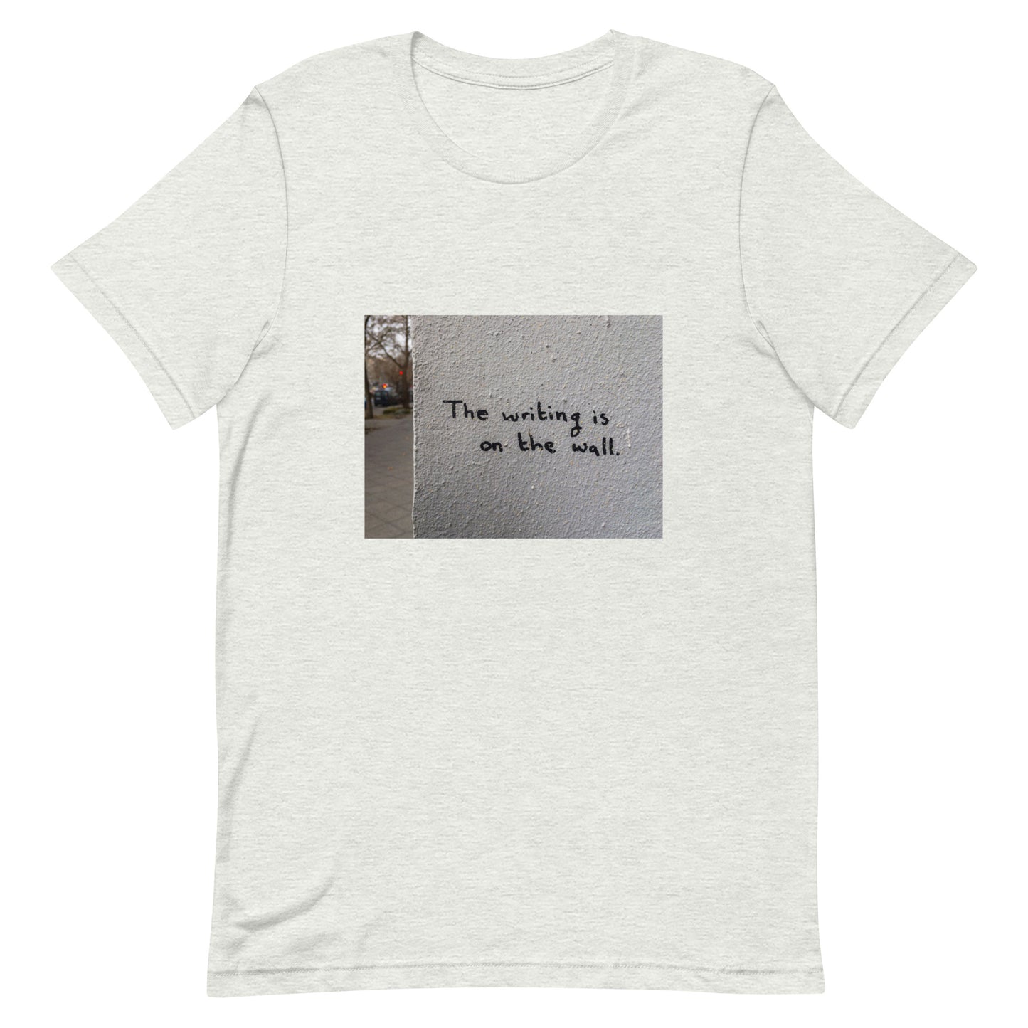 L&VE | Writing on the Wall | Unisex T-shirt