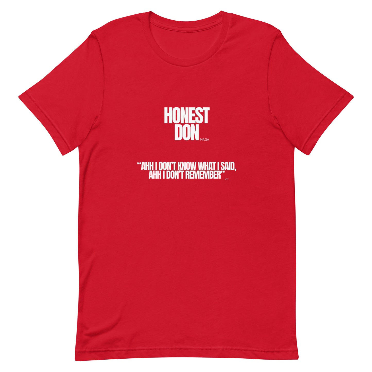 Honest Don | I Don't Remember | Unisex T-shirt