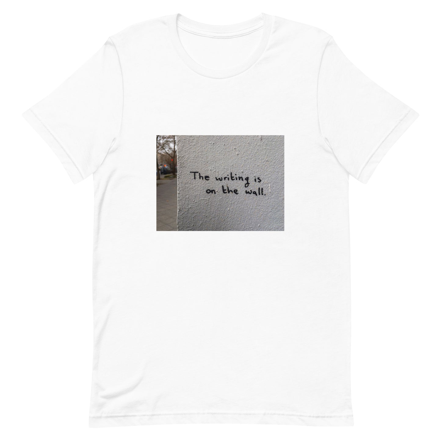 L&VE | Writing on the Wall | Unisex T-shirt