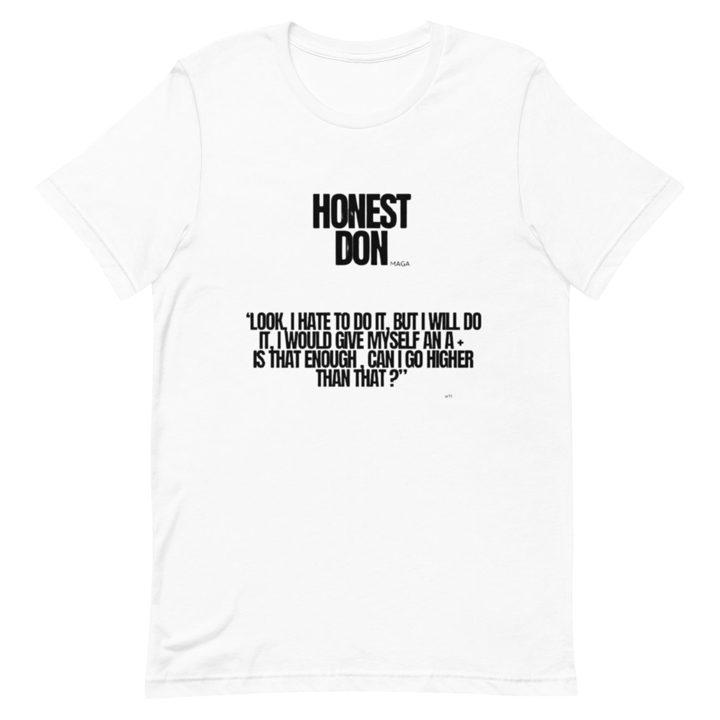 Honest Don | A+ | Unisex T-shirt