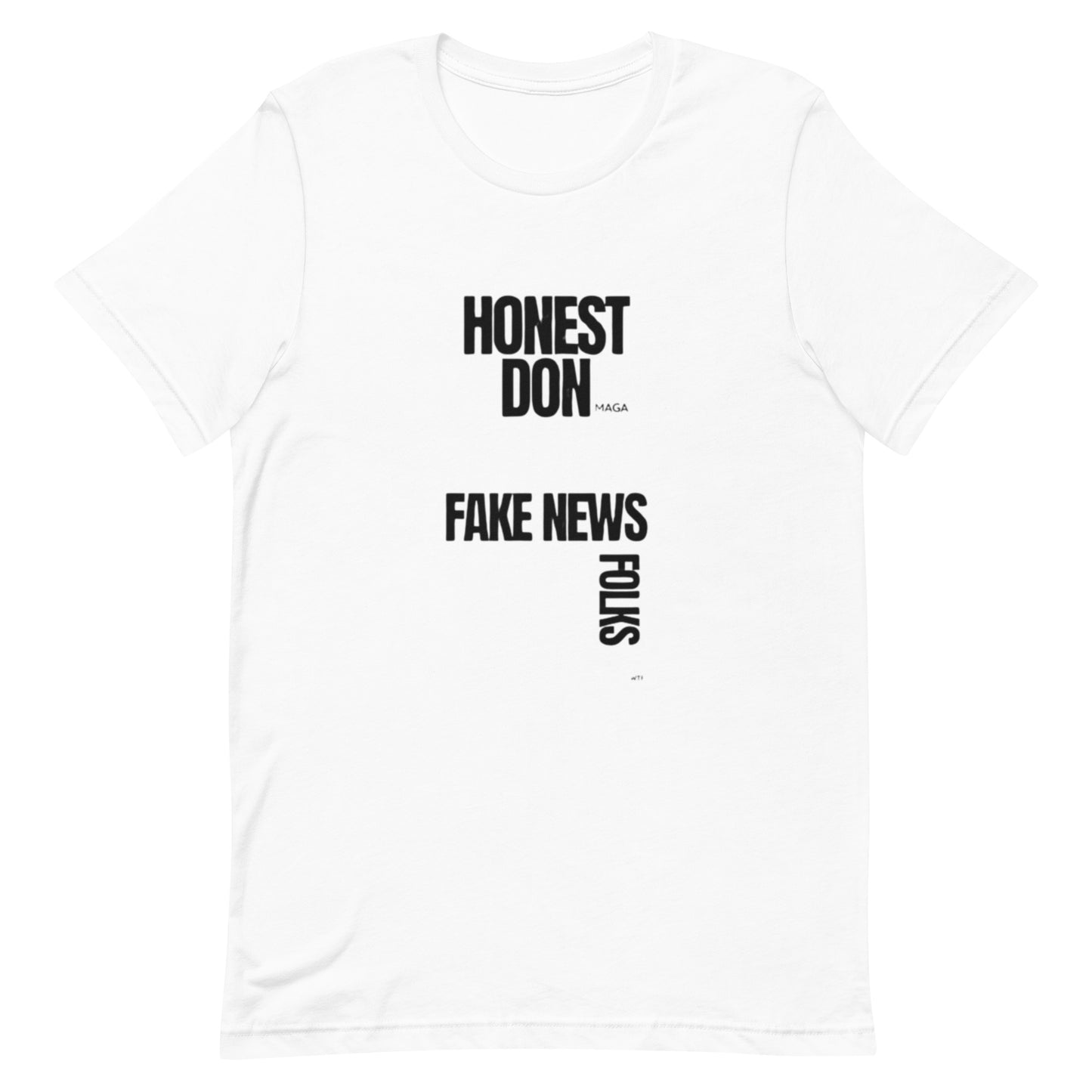 Honest Don | Fake News | Unisex T-shirt