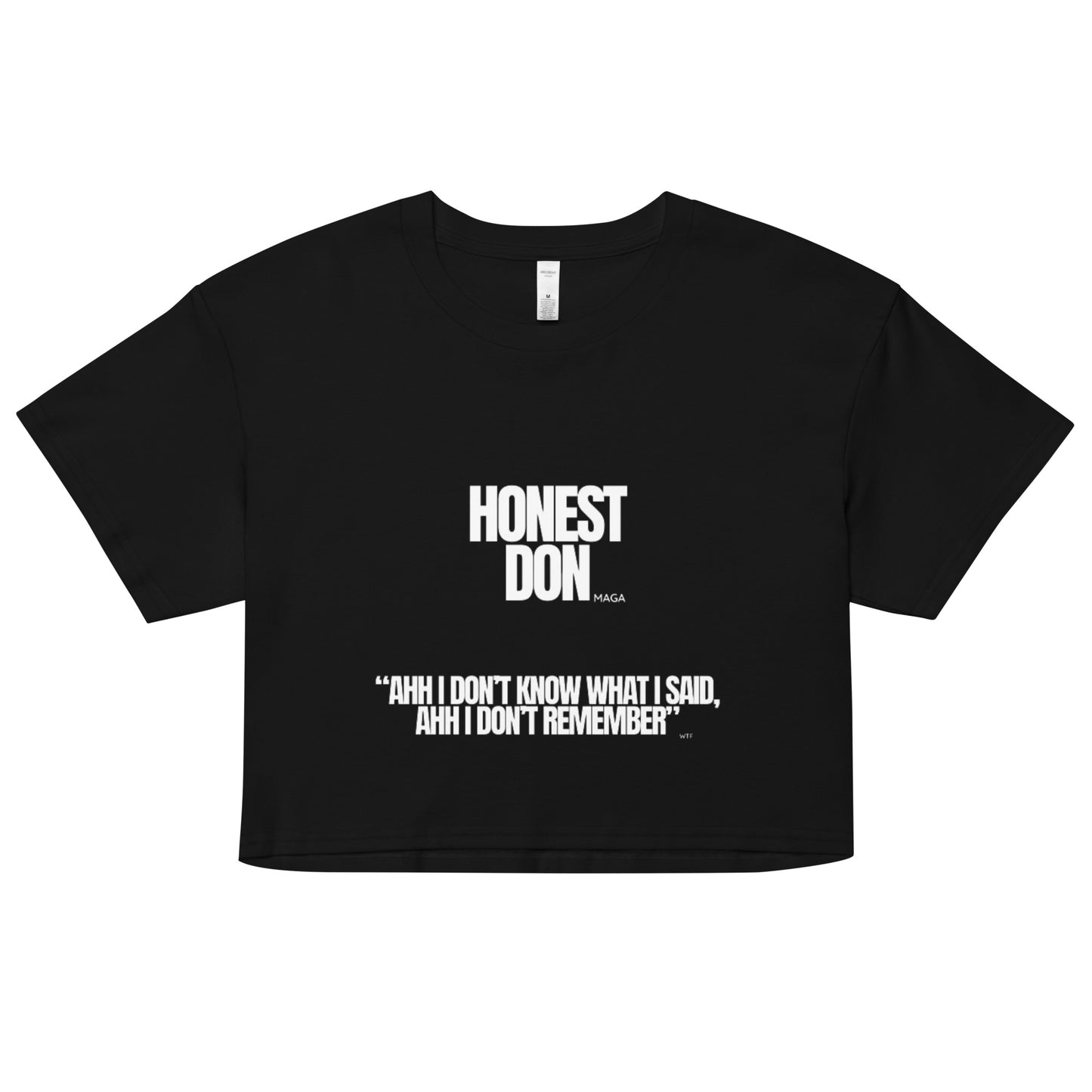 Honest Don | I Don't Remember | Crop Top